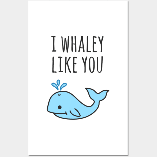 Cute I Like You Whale Pun Posters and Art